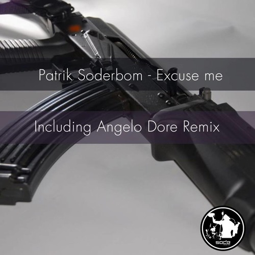 Patrik Soderbom - Excuse Me (Original Mix)