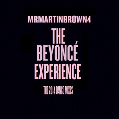 The BEYONCÉ Experience -The 2014 Dance Mixes