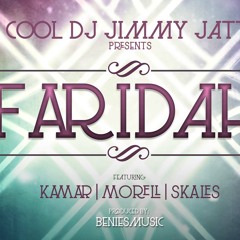 Cool DJ Jimmy Jatt presents "Faridah" featuring Kamar, Morell & Skales