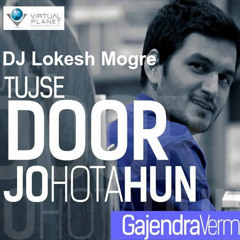 Tujse Door Jo Hota Hun (Demo) Mix