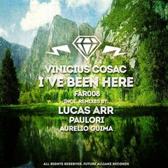 Vinícius Cosac - I've Been Here (PauloRi Remix) [Future Allianz Records]