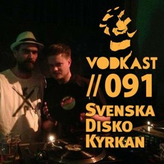 VodkaSt.091 - svenska disco kyrkan