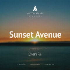 Sunset Avenue 006 Guest Ewan Rill [ 27.03.14 ]