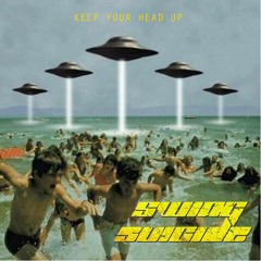 Swing Suicide - „Keep Your Head Up”