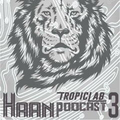 Tropiclab Podcast #3 Haan