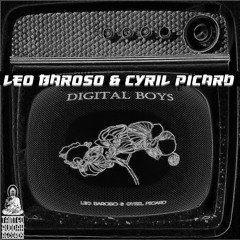 Leo Baroso & Cyril Picard - Digital Boys (Tricky_D Remix) [Tainted Buddah Records]