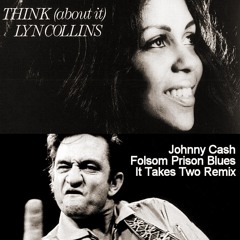 Folsom Prison Blues - Johnny Cash - It Takes Two Remix