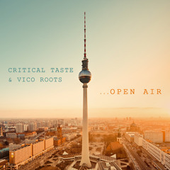 Critical Taste - Open Air  .::Out now::.