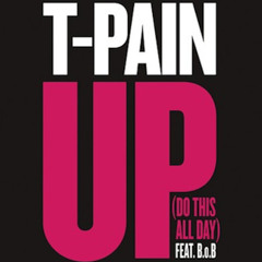 T-Pain x Dr Dre - Up Down Whats The Difference Do This All Day (Dj Shadie2k Remix)