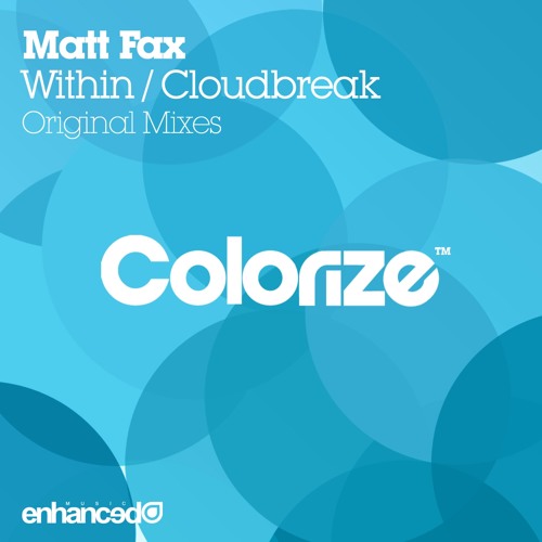 Matt Fax - Cloudbreak (Original Mix) [OUT NOW]