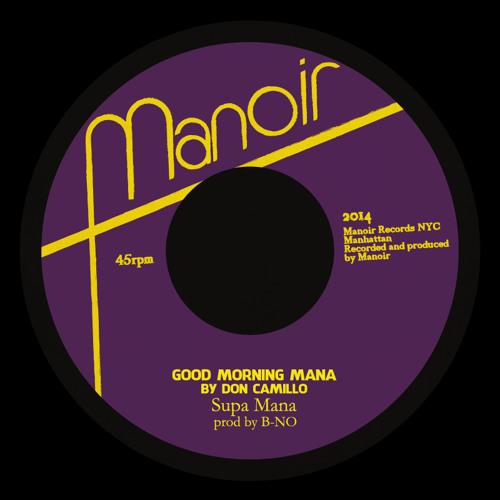 DON CAMILO - Good morning MANA ( Prod. by B-NO )