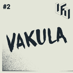 UFO SESSION #2 VAKULA