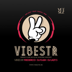 Dj Frederico @ VIBESTR MIX part 1 (15min)
