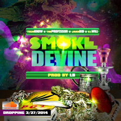 Smoke Devine (Prod by LB ) Techknow x The Professor x Jakkboi x IllWill