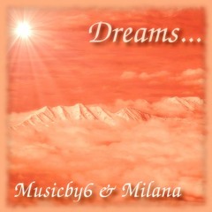 Dreams - Tombola 2014 - Musicby6 and Milana