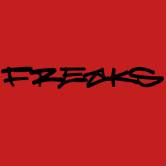 Freaks (Free Download)