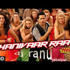 Shaniwaar Rati Remix  [dj Ranu ]