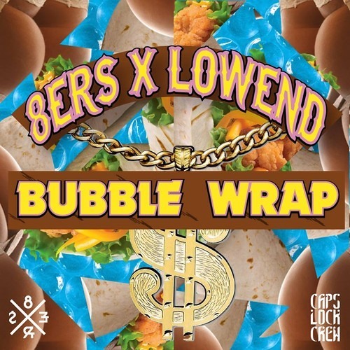 Bubble Wrap by 8Er$ ✖ Lowend