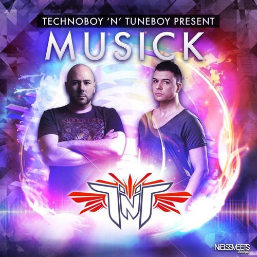 TNT aka Technoboy 'N' Tuneboy "Musick" official preview
