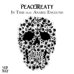PeaceTreaty - In Time (feat. Anabel Englund)