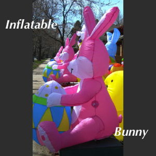 Inflatable Bunny (by Chris Kermiet, read by the author)