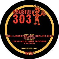 Steve Mills & Trooper - X Faction (Vinyl Now Available On Abusive 303)