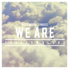Alex Weit & Syndec - We Are (Original Mix)