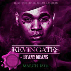 Kevin Gates Ft. 2 Chainz-Bet I'm On It [Prod. By Honorable C Note] C&S