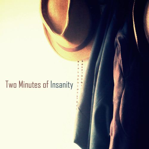2 Minutes Of Insanity (Live)