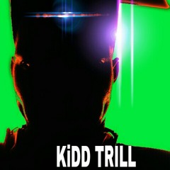 Kidd trill - grand ma song