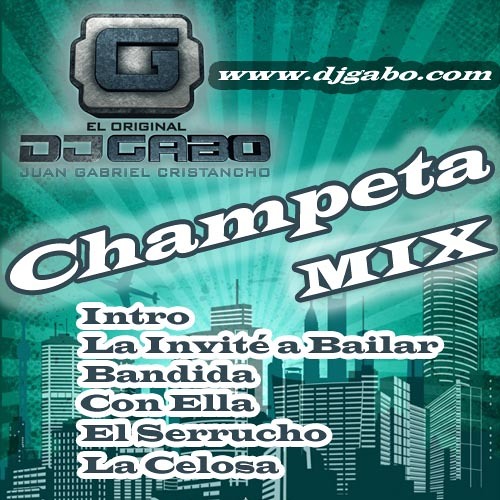 038 Mix Champeta Urbana (La Invite A Bailar, Bandida, Con Ella, El Serrucho, La Celosa) DJ Gabo