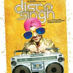 Aee jii Oo Jii - Disco Singh (Diljit Dosanjh)