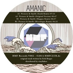 A1 AMANIC - Pictures & Smells (Sonik Remix Snippet) !OUT NOW! Vinyl & Digital at HMF Records!