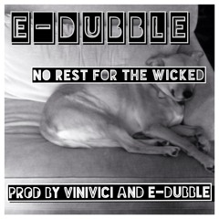 No Rest For The Wicked (Lykke Li Remix) (Prod. Vini Vici & E-DUBBLE)