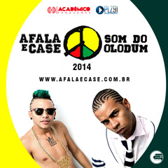 AFALA E CASE - SOM DO OLODUM (SUCESSO 2014)