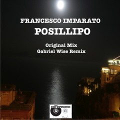 Francesco Imparato - Posillipo (Gabriel Wise Remix)