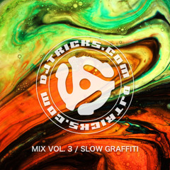 DJTRICKS MIX VOL.3 / SLOW GRAFFITI