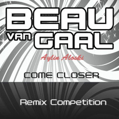 COME CLOSER - REMIX COMPETITION - CLOSES 01/05/2014 - APPLY NOW!