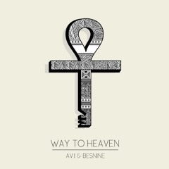 Av.i & Besnine - Way To Heaven