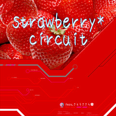 Strawberry Circuit (feat. Sato Sasara さとうささら) - Album [Preview]
