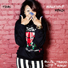 Tink-Molly Love (Traxxx Romay & Blvck Lite Edit)