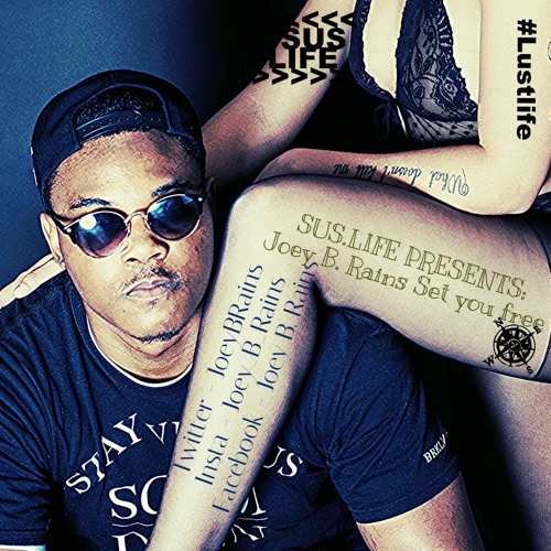 Joey B. Rains - Set you free