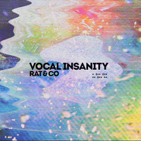 Rat & Co - Vocal Insanity