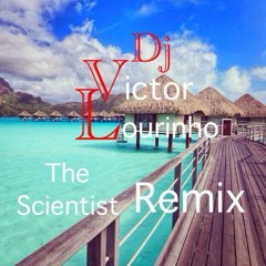 The Scientist - Coldplay (Remix Victor Lourinho)