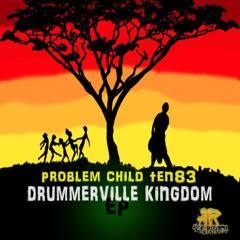 AR002 Problem Child Ten83 - Drummerville Kingdom EP OUT NOW ON Traxsource