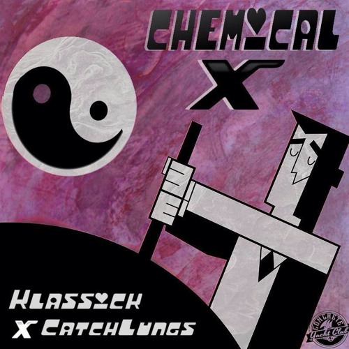 Stream Chemical X (KLASSICK OFFICIAL X SUPERLOVE) by Klassick Official