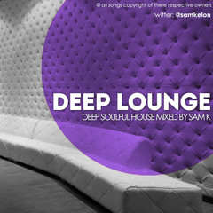 Deep  Lounge