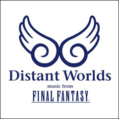 Distant Worlds Don't Be Afraid (FINAL FANTASY VIII)