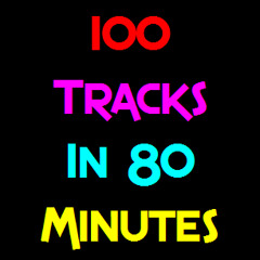 100 Tracks In 80 Minutes