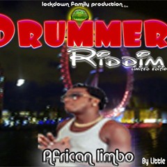 Lockdown Family Records. African Limbo. Little Hero. Drummer Riddim